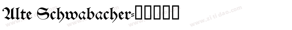 Alte Schwabacher字体转换